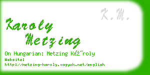 karoly metzing business card